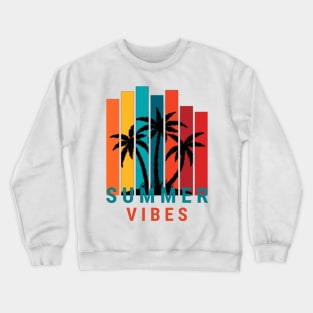 summer vibes Crewneck Sweatshirt